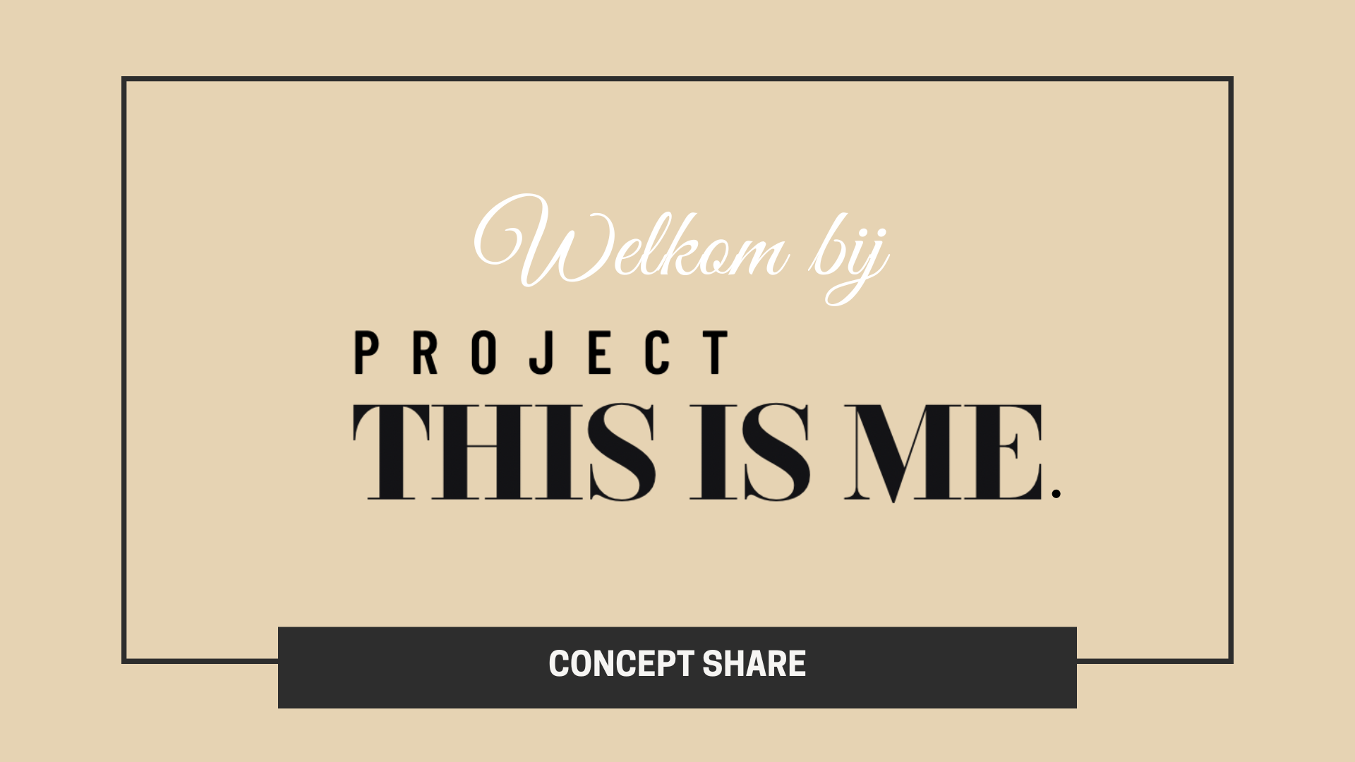 Concept share Project THIS IS ME.